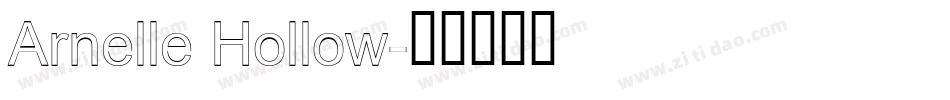 Arnelle Hollow字体转换